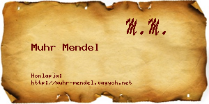 Muhr Mendel névjegykártya